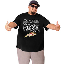 Load image into Gallery viewer, More Like Fitness Whole Pizza In My Mouth Big Size Men's T-shirt