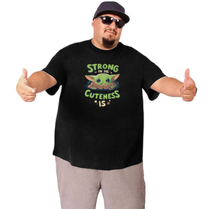 Strong In Me Cuteness Is Yoda Baby Big Size Men's T-shirt